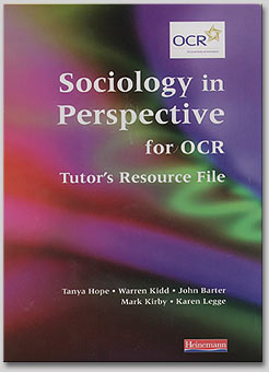 Sociology in Perspective for OCR (Tutor's Resource File)